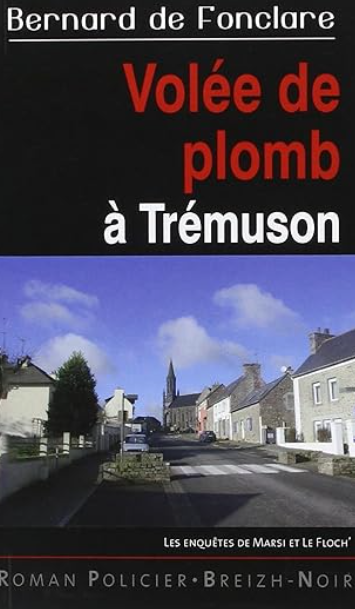 Volée de plomb à Trémuson