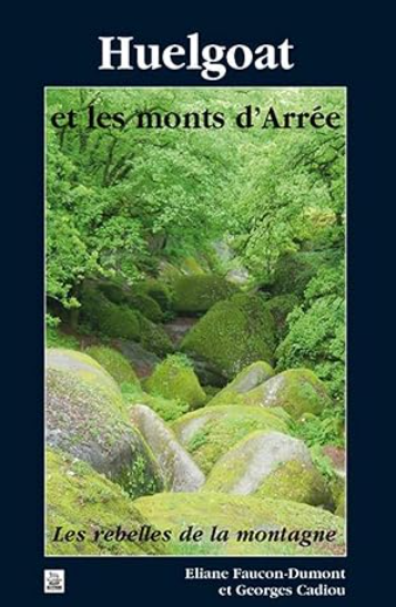 Huelgoat et les monts d'Arrée