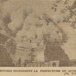 Quimper Incendie de la préfecture par les Allemands Septembre 1944