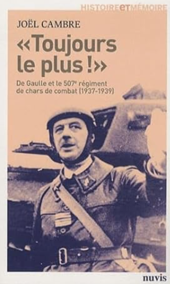 De Gaulle et le 507e régiment de chars de combat (1937-1939)