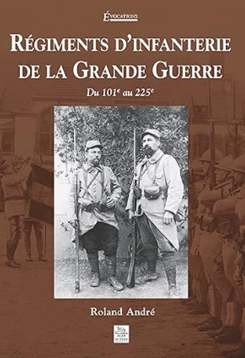 Régiments d'infanterie de la grande guerre