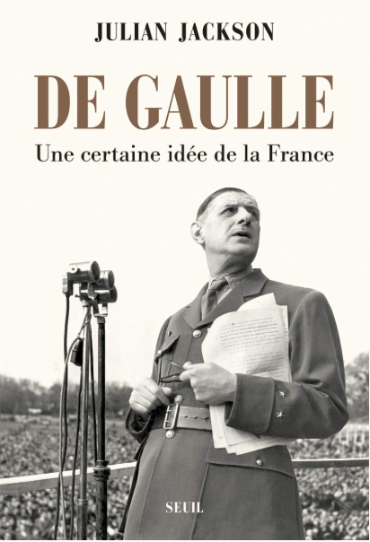 De Gaulle Une certaine idée de la France