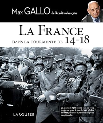 La France dans la tourmente de 14-18