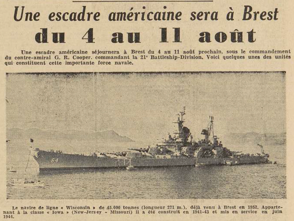 Brest Le navire de ligne américain classe Iowa Le Wisconsin Le Télégramme de Brest 23 juillet 1954