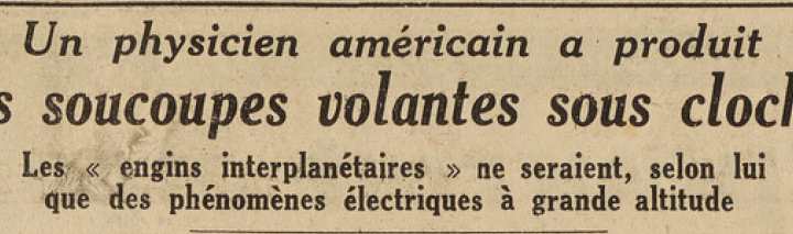 Des soucoupes volantes sous cloches Le Télégramme 7 août 1952