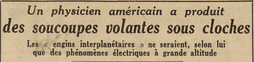 Des soucoupes volantes sous cloches Le Télégramme 7 août 1952